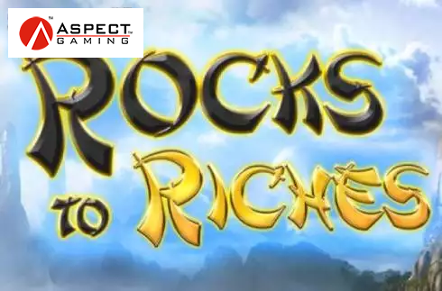 Rocks to Riches